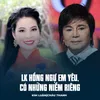 About LK Hồng Ngự Em Yêu, Có Những Niềm Riêng Song