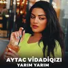 About Yarım Yarım Song