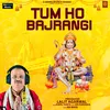 About Tum Ho Bajrangi Song