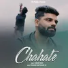 About Chahate Song