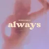 About Always Song