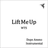 Lift Me Up