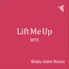 About Lift Me Up Song