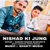 About Nishad Ki Jung Song