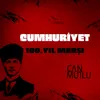 About Cumhuriyet 100.Yıl Marşı Song