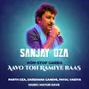 Aavo Ton Ramiye Raas - NonStop Garba Sanjay Oza Parth Oza