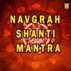 Navgarh Shanti Mantra