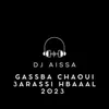 About Gassba Chaoui 3arassi Hbaaal 2023 Song