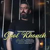 About Gool Khoneh Song