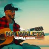 About Na waleta Song