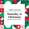 About Someday at Christmas Song