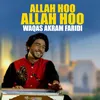 About Allah Hoo Allah Hoo Song