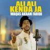 About Ali Ali Kenda Ja Song