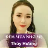 Đêm Mưa Nhớ Mẹ