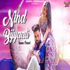 About Nind Bijyaali Song