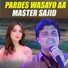 About Pardes Wasayo Aa Song
