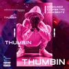 About Thumbin Song