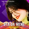 About Sta Da Mene Song