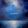 About La Night Song