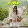 About E TU? Song