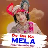 About Do Din Ka Mela Song