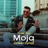 About Moja dziewczyna! Song