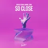 About So Close Song