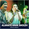 About ALAMATE ANAK SHOLEH Song