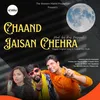 About Chaand Jaisan Chehra Song