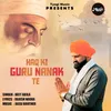 About Haq Ki Guru Nanak Te Song