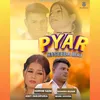 About Pyar Naseeba Mai Song