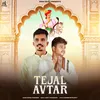 About Tejal Avtar Song
