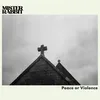 About Peace Or Violence Song