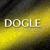About DOGLE Song