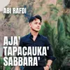 About Aja' Tapacauka' Sabbara' Song