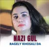 Ragely Khosali Da