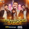 About Pra Você Saber Song