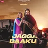 About Jagga Dhaku Song