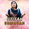 About Ditiyan Shifavan Song