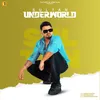 About UNDERWORLD Song