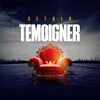 About Temoigner Song