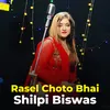 About Rasel Choto Bhai Song