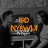 About Iso Nyawiji Song