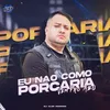 About EU NÃO COMO PORCARIA VEM PRO ABU Song