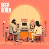 About Deep Blues Song