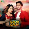 About Galla Galla Song