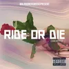 About Ride or Die Song