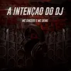 A Intenção do Dj