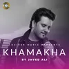 About KHAMAKHA Song
