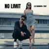 About NO LIMIT Song